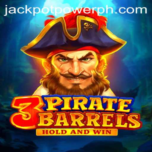 Discover the Exciting World of 3PirateBarrels and the Thrill of JACKPOT POWER