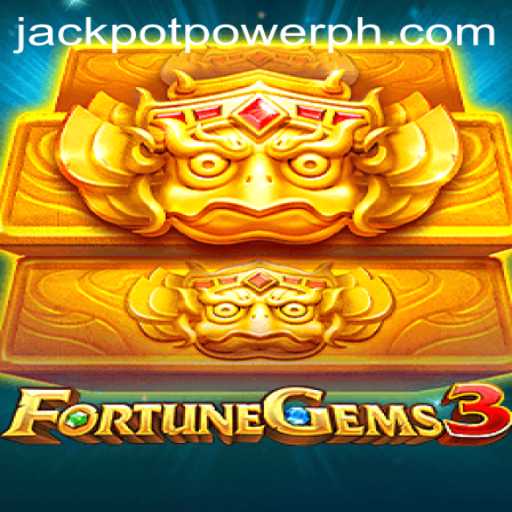 Exploring FortuneGems3 and the Thrill of JACKPOT POWER