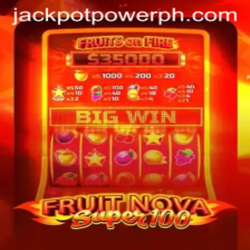 Exploring FruitNovaSuper100: A Colorful Dive into JACKPOT POWER