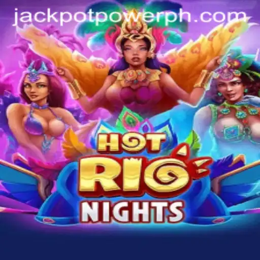 HotRioNights: Experience the Thrill of JACKPOT POWER in the Game of the Year