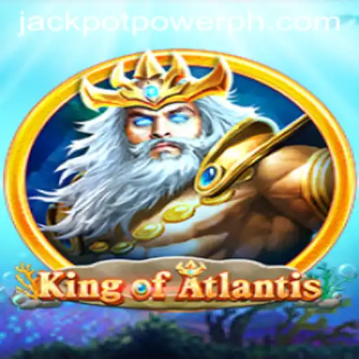 Exploring the Thrilling World of KingofAtlantis and the Exciting JACKPOT POWER