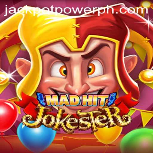 MadHitJokester: Unleashing the Exciting Power of JACKPOT POWER