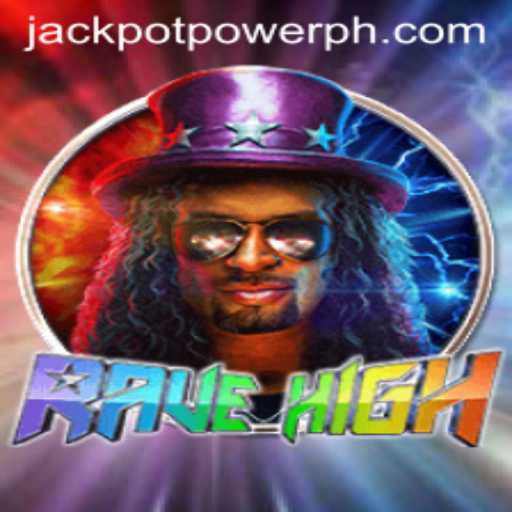RaveHigh: Dive into the Electrifying World of JACKPOT POWER