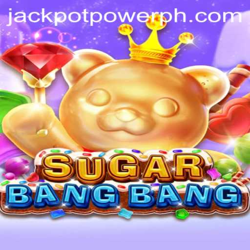SUGARBANGBANG: Unleashing Jackpot Power in the World of Gaming