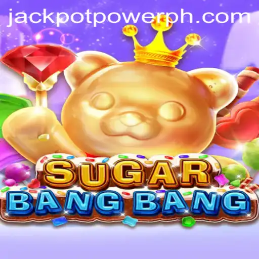 SUGARBANGBANG: Unleashing Jackpot Power in the World of Gaming
